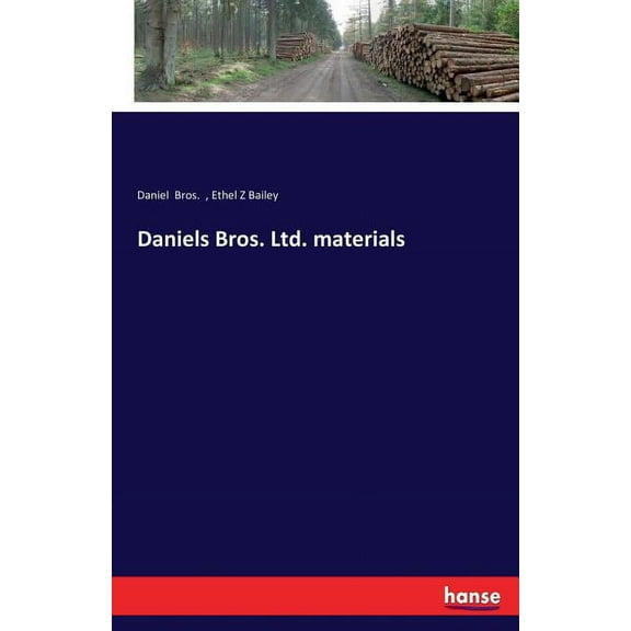 Daniels Bros. Ltd. materials, (Paperback)