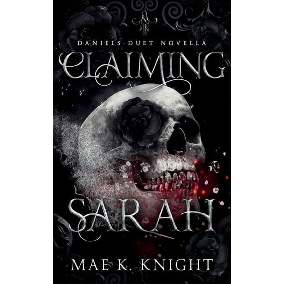 Daniels Duet Claiming Sarah, Book 1, (Paperback)