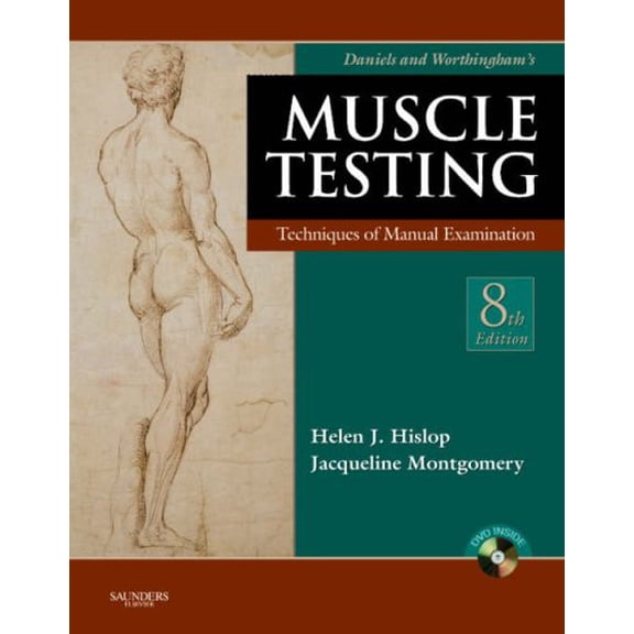 Pre-Owned Daniels and Worthingham's Muscle Testing: Techniques of Manual Examination (Unknown) 141602350X 9781416023500