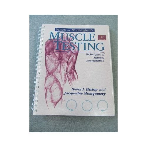 Pre-Owned Daniels and Worthingham's Muscle Testing : Techniques of Manual Examination