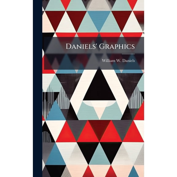 Daniels' Graphics, (Hardcover)