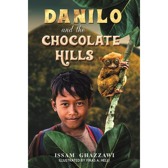 Danilo and the Chocolate Hills, (Paperback)