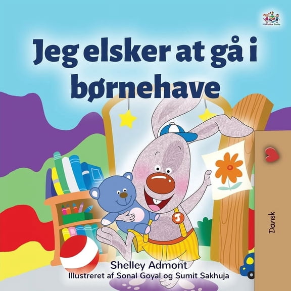 Danish Bedtime Collection I Love to Go to Daycare (Danish Book for Kids), (Paperback)