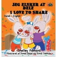 thumbnail image 1 of Danish English Bilingual Collection Jeg elsker at dele - I Love to Share: Danish English Bilingual edition, (Hardcover), 1 of 1