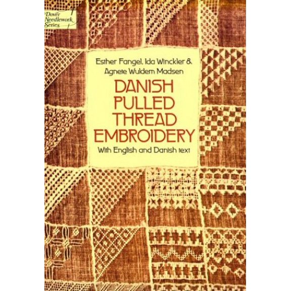 Pre-Owned Danish Pulled Thread Embroidery (Sammentraekssying) (Dover Needlework) (Dover Needlework Series) (Paperback) 0486234746 9780486234748
