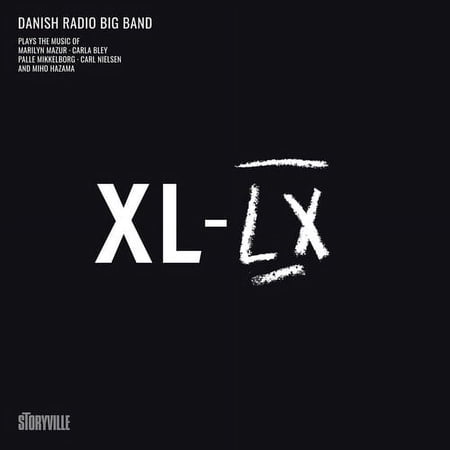 Danish Radio Big Band - Mazur, Bley, Mikkelborg, Jensen & Hazama: XL-LX - Music & Performance - Vinyl