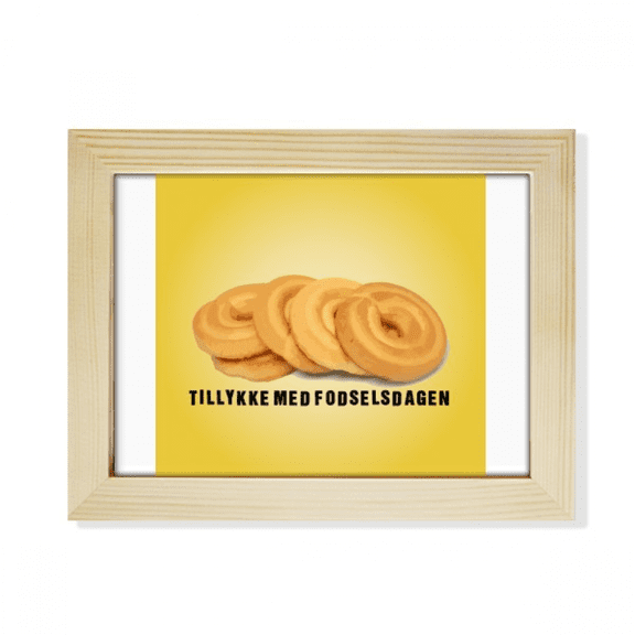 Danish Specialty Cookie Blessing Text Desktop Photo Frame Picture Art Decoration Painting 6x8 inch