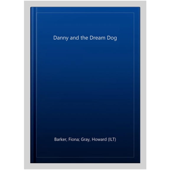 Danny And The Dream Dog