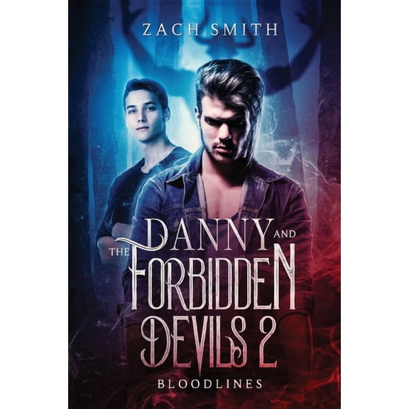 Danny And The Forbidden Devils 2: Bloodlines, (Paperback)