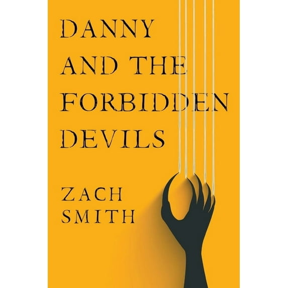Danny And The Forbidden Devils, (Paperback)
