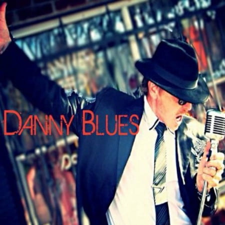 Danny Blues - Danny Blues - Music & Performance - CD