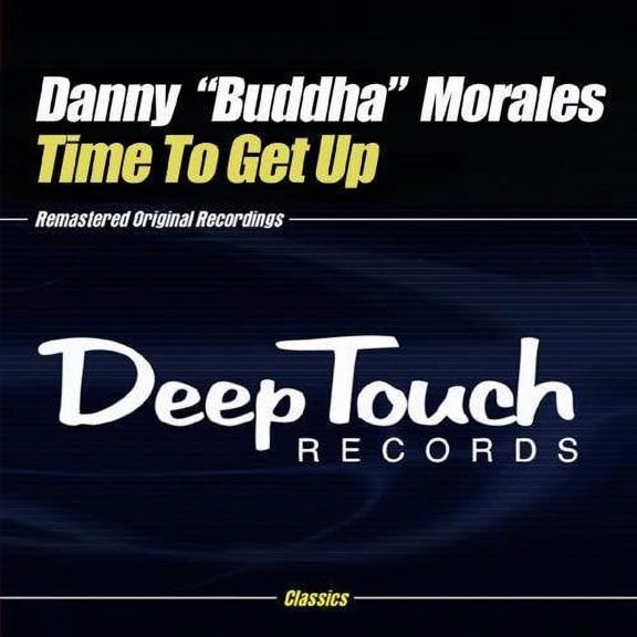 Danny "Buddah" Morales - Time to Get Up - Electronica - CD