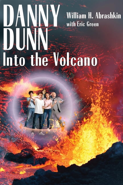 Danny Dunn: Into the Volcano, (Paperback)