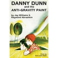 thumbnail image 1 of Pre-Owned Danny Dunn and the Anti-Gravity Paint (Paperback) 1479407909 9781479407903, 1 of 1