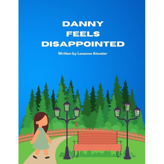 Danny Feels Disappointed, (Paperback)