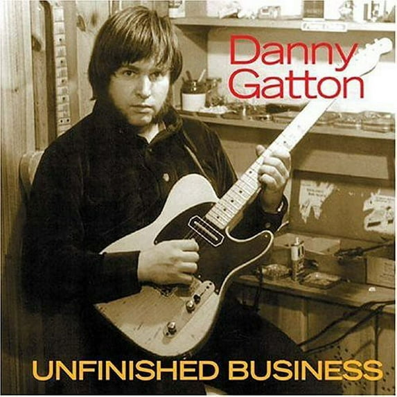 Danny Gatton - Unfinished Business - Music & Performance - CD