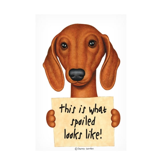 Danny Gordon Art 'Brown Dachshund with Spoiled Sign' Canvas Art