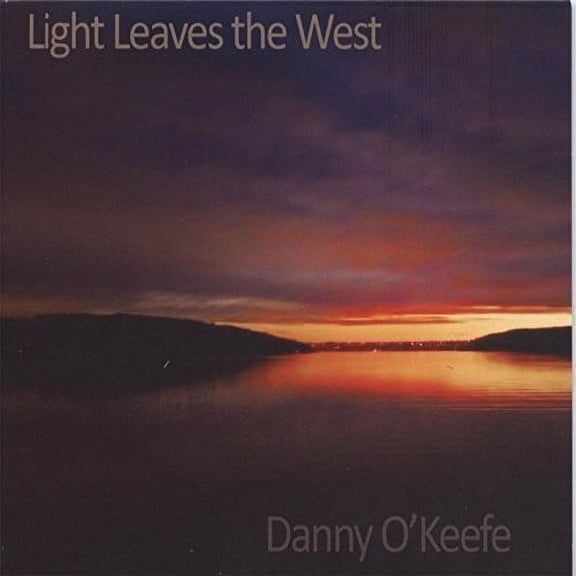 Danny O'Keefe - Light Leaves the West - Music & Performance - CD