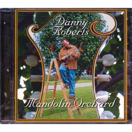 Danny Roberts - Mandolin Orchard - 796745080826 - CD