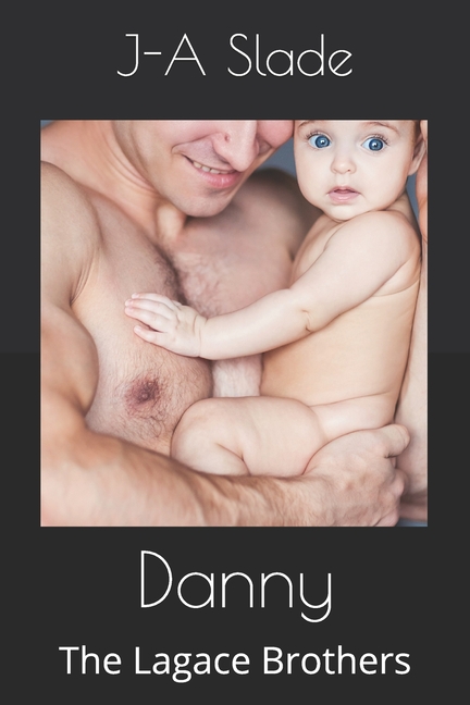 Danny: The Lagace Brothers (Paperback)
