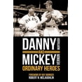 thumbnail image 1 of Danny and Mickey, Ordinary Heroes, 1 of 1