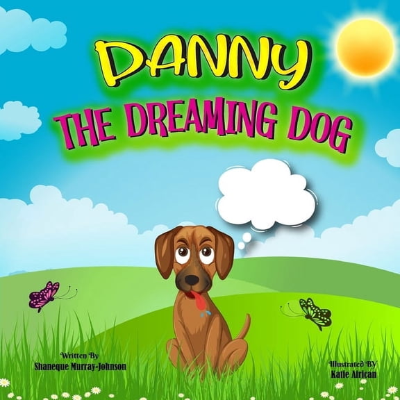 Danny the Dreaming Dog, (Paperback)
