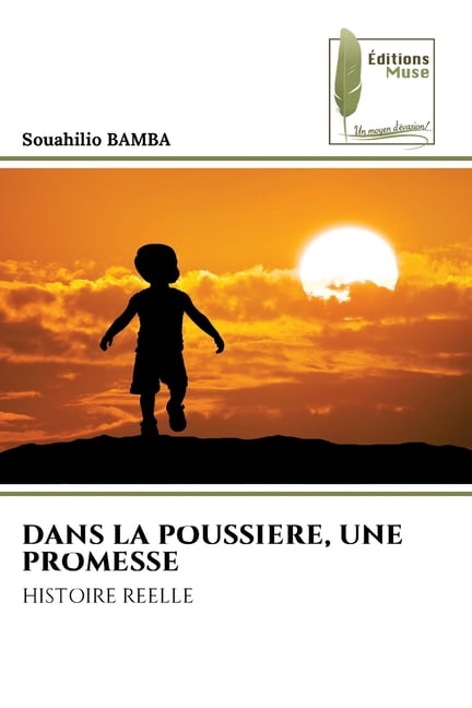Dans La Poussiere, Une Promesse, (Paperback)