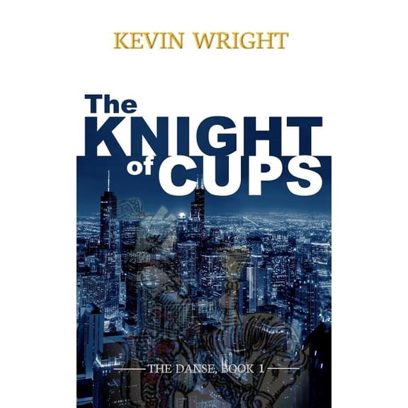 Danse: The Knight of Cups (Paperback)