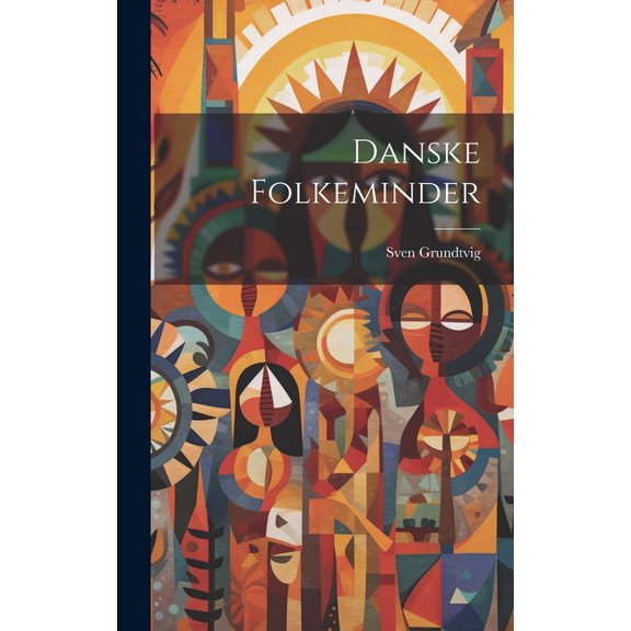 Danske Folkeminder (Hardcover)