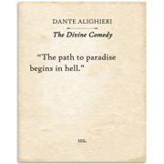 Dante Alighieri - The Divine Comedy - The Path To Paradise Begins in Hell - Inspiring Home and Office Literature Decor, Old Poetry Art Poster Typography Book Poster
