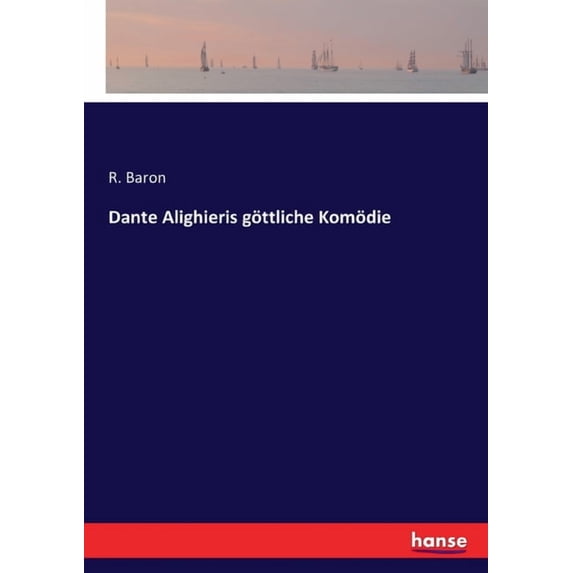 Dante Alighieris göttliche Komödie, (Paperback)