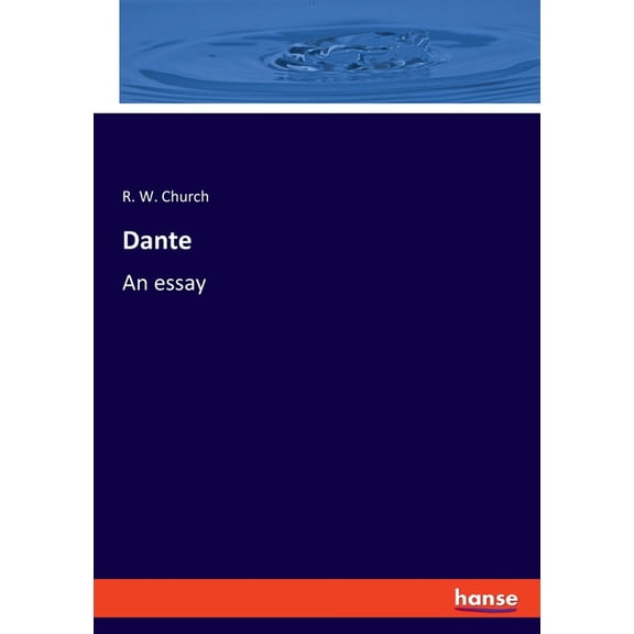 Dante: An essay, (Paperback)
