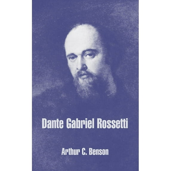Dante Gabriel Rossetti (Paperback)