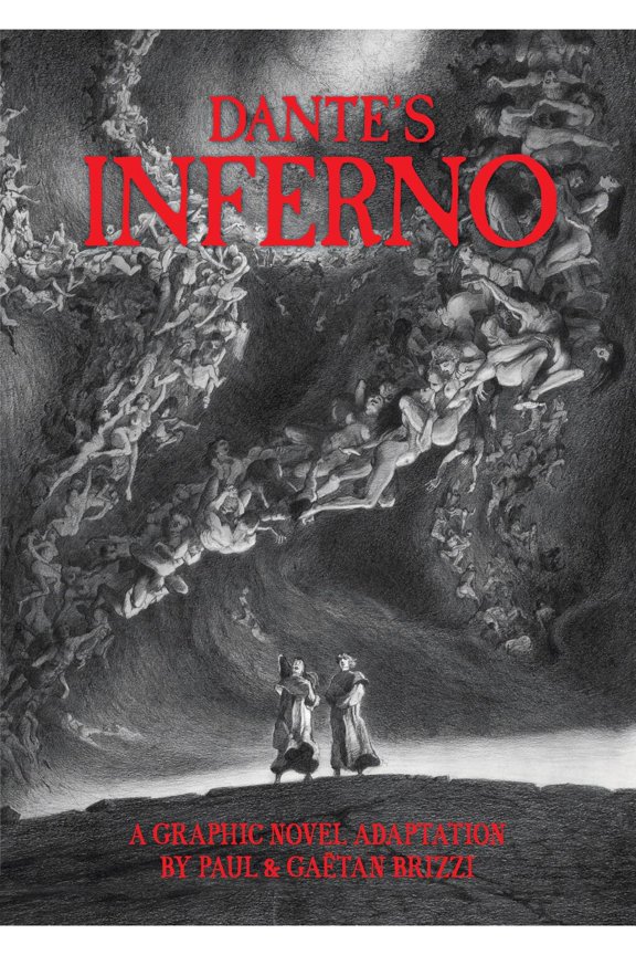 Dante's Inferno : A Graphic Novel Adaptation (Hardcover)