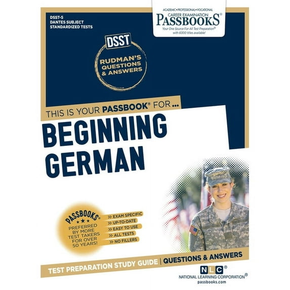 Dantes Subject Standardized Tests Beginning German (Dan-5): Passbooks Study Guide Volume 5, (Paperback)