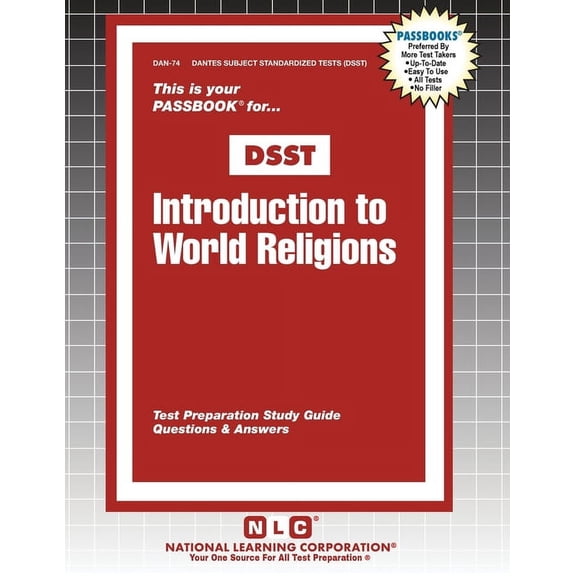 Dantes Subject Standardized Tests (Dsst) Introduction to World Religions, Book 74, (Paperback)
