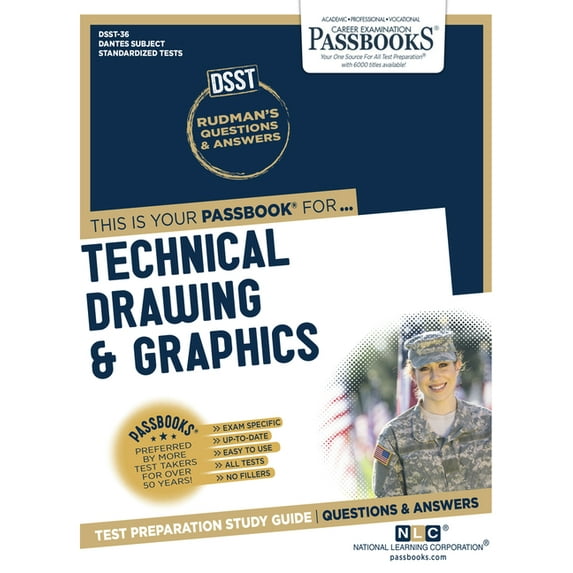Dantes Subject Standardized Tests Technical Drawing & Graphics (Dan-36): Passbooks Study Guide Volume 36, (Paperback)