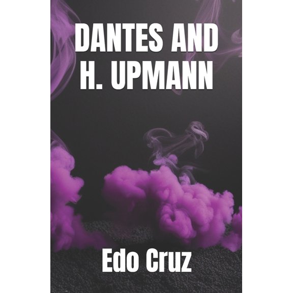 Dantes and H. Upmann, (Paperback)