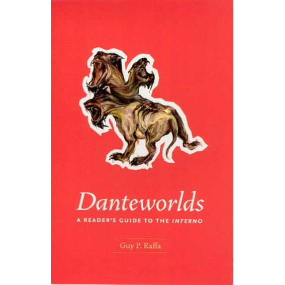 Danteworlds: A Reader's Guide to the Inferno, (Paperback)