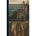 thumbnail image 1 of Dantis Alligherii De Monarchia Libri Iii: Codicum Manuscriptorum Ope Emendati Per Carolum Witte (Hardcover), 1 of 1