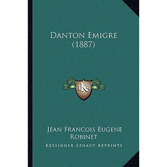 Danton Emigre (1887) Paperback
