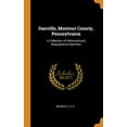 thumbnail image 1 of Danville, Montour County, Pennsylvania : A Collection of Historical and Biographical Sketches (Hardcover), 1 of 1