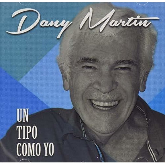 Dany Martin - Un Tipo Como Yo - Music & Performance - CD