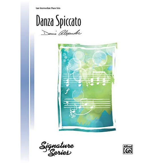 Danza Spiccato: Sheet (Paperback) by Alfred Publishing, Dennis Alexander