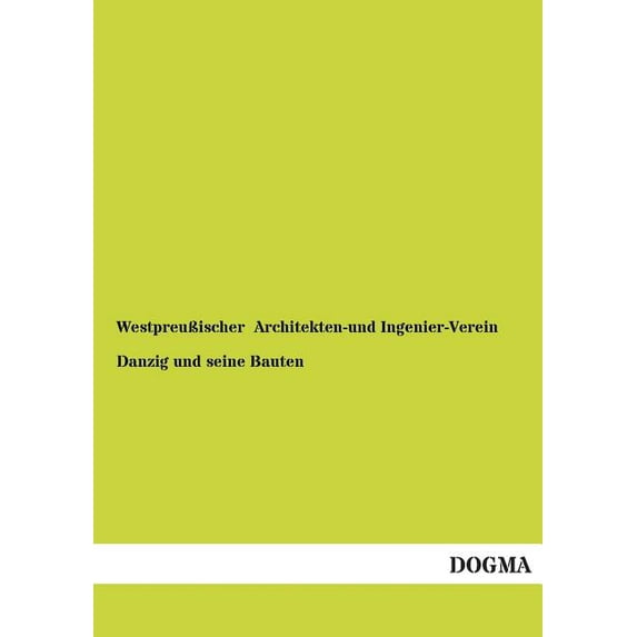 Danzig Und Seine Bauten