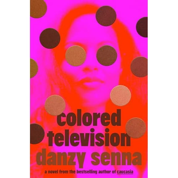 Pre-Owned Colored Television (a GMA Book Club Pick) (Hardcover) 0593544374 9780593544372