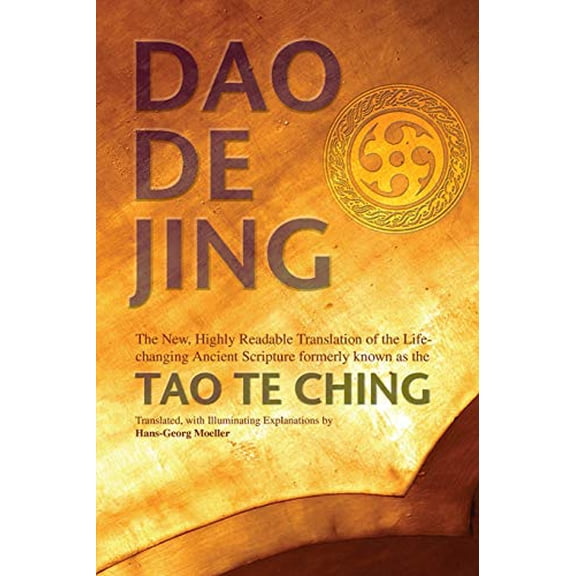 Pre-Owned Daodejing: The New, Highly Readable Translation of the Life-Changing Ancient Scripture Formerly Known as the Tao Te Ching (Paperback) 0812696255 9780812696257