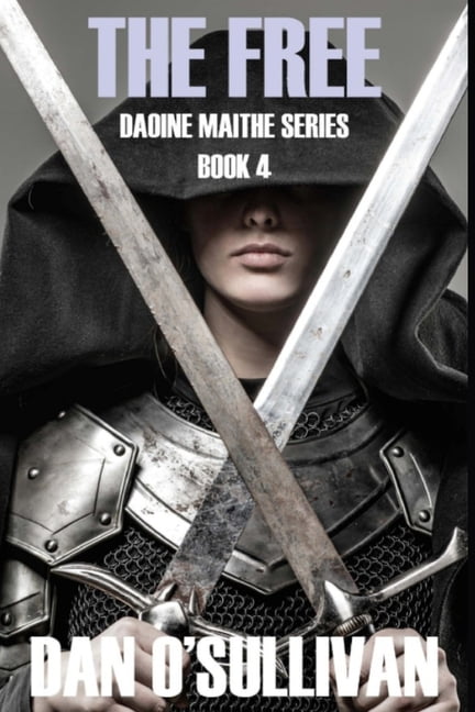 Daoine Maithe: The Free (Paperback)