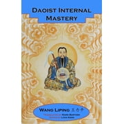 Daoist Internal Mastery, Paperback