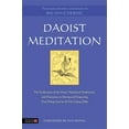 thumbnail image 1 of Daoist Meditation: The Purification of the Heart Method of Meditation and Discourse on Sitting and Forgetting (ZuÃ² WÃ ng , (Paperback), 1 of 2